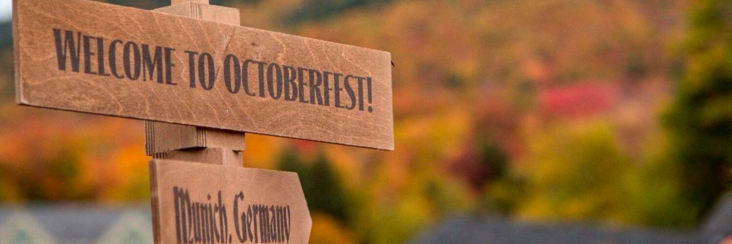Welcome to Oktoberfest