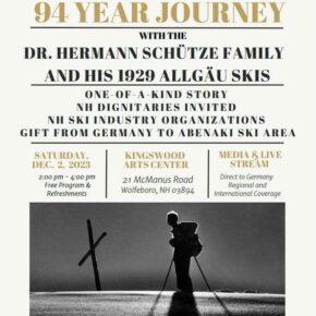 Join us on December 2nd at the Kingswood Art Center for this incredible history event. This event will commemorate the life and service of Dr. Hermann Schütze and recount the amazing story of how his 1929 Allgaü Skis made their way from Germany to Abenaki Ski Area 94 years later. For more information, check out the events link in our bio. #skinewhampshire